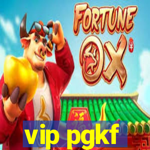 vip pgkf